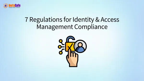 7 Regulations for Identity & Access Management Compliance