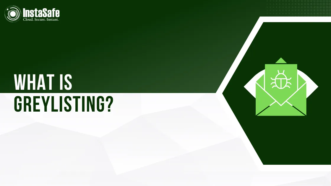 What is Greylisting?