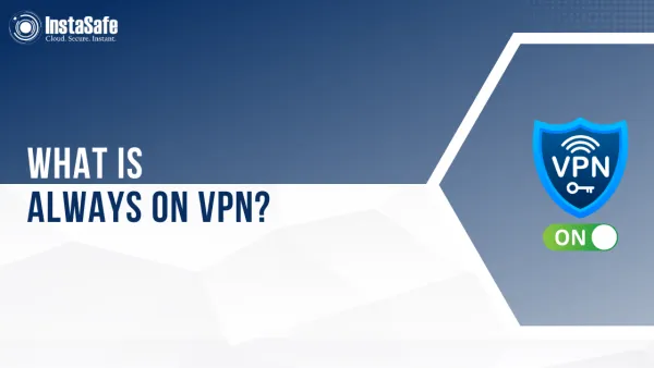 What is Always On VPN?